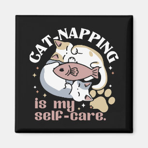 Cat-Napping Is My Self-Care Cute Cat Quote Magnet