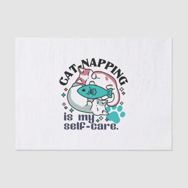 Cat-Napping Is My Self-Care: Cute Sleepy Cats Tissue Paper (Front)
