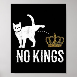 Cat No Kings in America Funny Political Cat Lady Poster