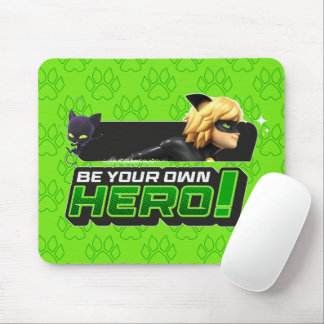 Cat Noir | Be Your Own Hero Mouse Pad