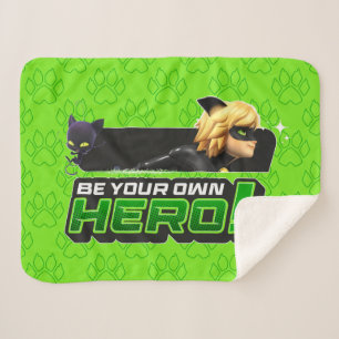 Cat Noir   Be Your Own Hero Sherpa Blanket