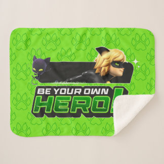 Cat Noir | Be Your Own Hero Sherpa Blanket
