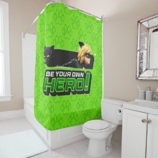 Cat Noir | Be Your Own Hero Shower Curtain