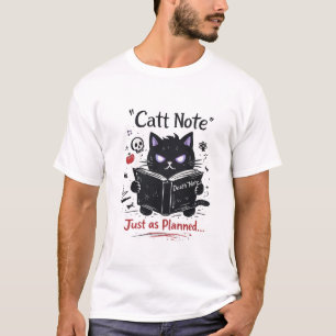 Cat Note – Just as Planned Cat Parody T-Shirt