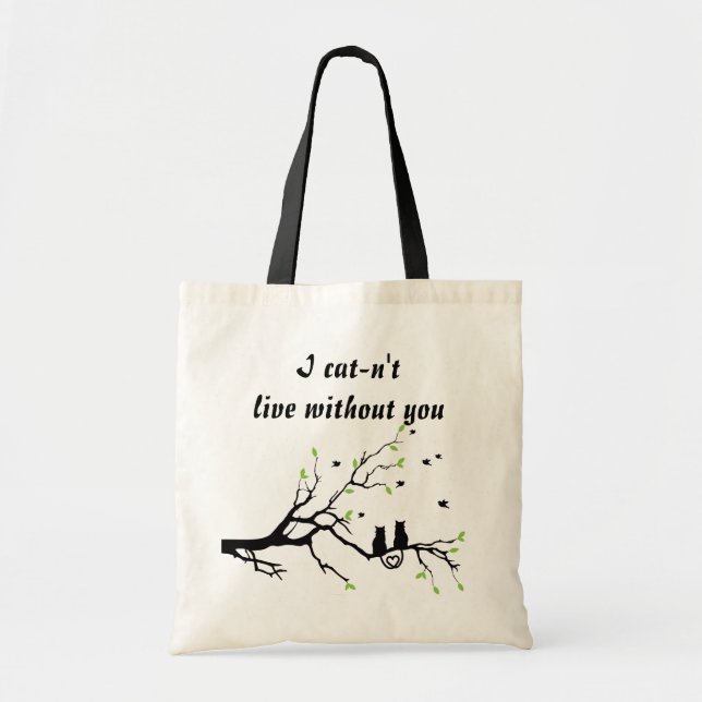 Cat-n't Live  Tote Bag (Front)