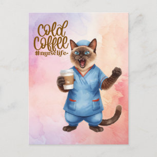 Cat Nurse life Cold Coffee Postcard