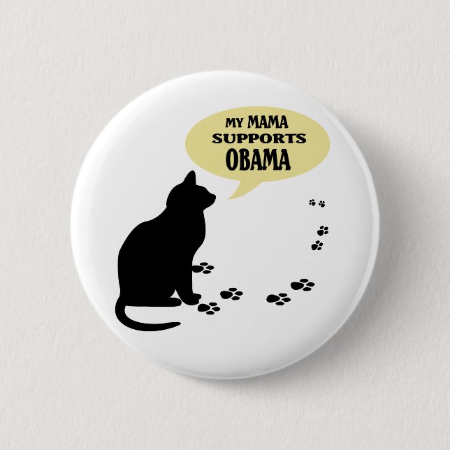 CAT OBAMA MAMA PIN - ROUND (Front)