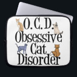 Cat Obsessed Laptop Sleeve<br><div class="desc">I have obsessive cat disorder. I am OCD for all my cute cats. A funny gift for someone crazy about kittens. I love cats, they are my obsession.</div>