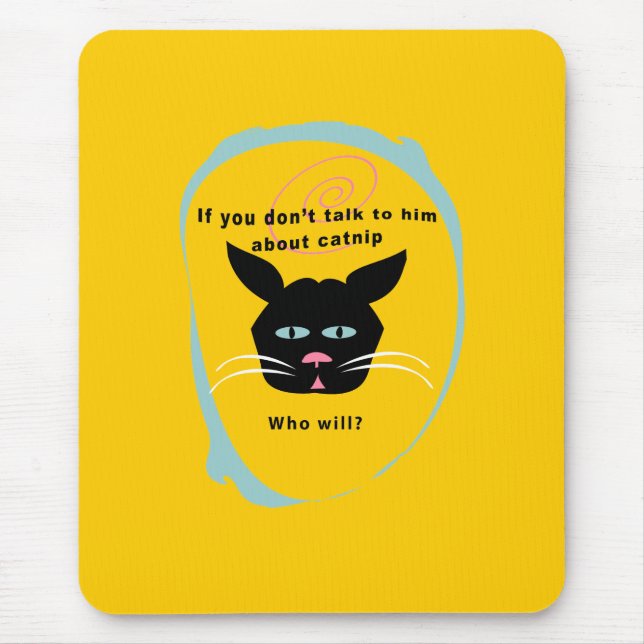 cat on catnip-talk funny customise colours mouse pad (Front)
