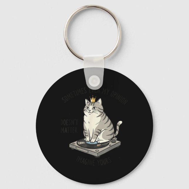 Cat On Record Player Imagine Your Opinion Doesnt Key Ring (Front)