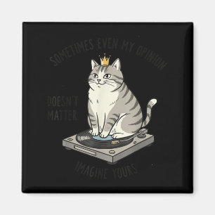 Cat On Record Player Imagine Your Opinion Doesnt Magnet