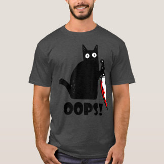 Cat Oops! Funny Black Cat Murderous Cat With Knife T-Shirt