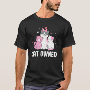 Cat Owned Friends Cat Buddy Kitten Cat Mom T-Shirt