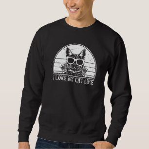 Cat Owner I Love My Cat Life Cat  Cat Sweatshirt