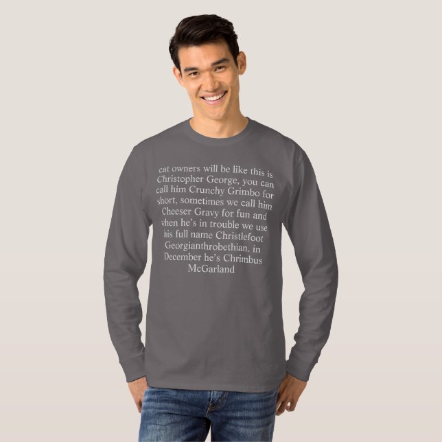 cat owners will be like this is Christopher George T-Shirt (Front Full)