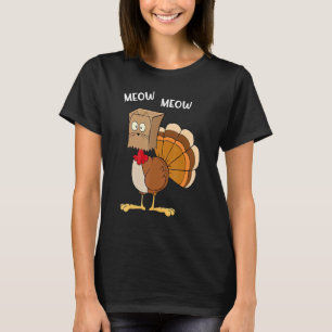 Cat Parody Meow Turkey Mask Home Feast Thanksgivin T-Shirt