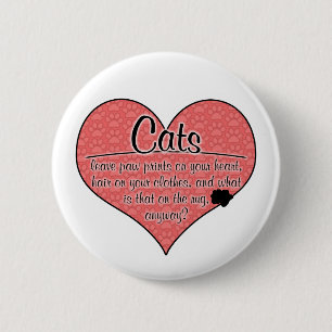 Cat Paw Prints on Your Heart Humour 6 Cm Round Badge