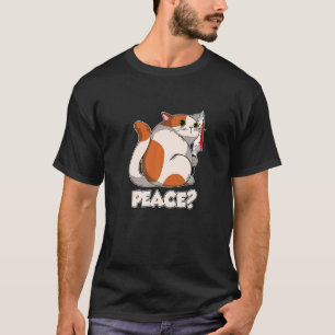 Cat Peace Murderous Cat With Knife T-Shirt