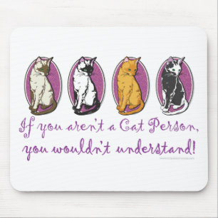 Cat Person Humour Mouse Pad