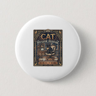 Cat Personal Assistant Cat Funny Owner Humour Vint 6 Cm Round Badge