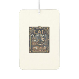 Cat Personal Assistant Cat Funny Owner Humour Vint Car Air Freshener