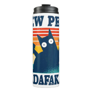 Cat Pew Pew Madafakas Crazy Cat Gun Thermal Tumbler