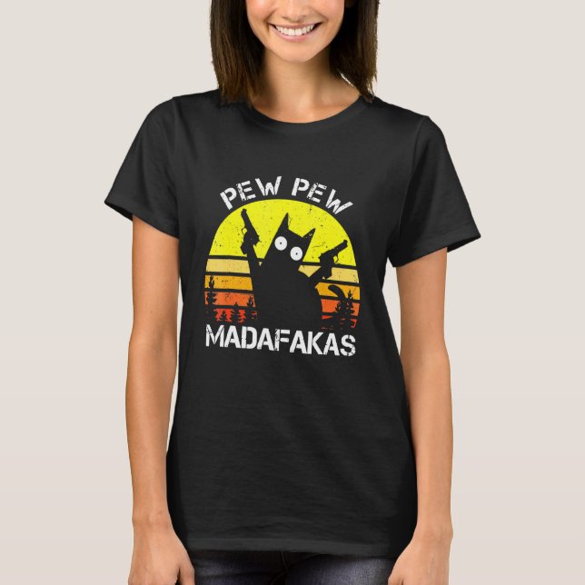 Cat Pew Pew Madafakas Crazy Summer Cat With Gun T-Shirt (Front)