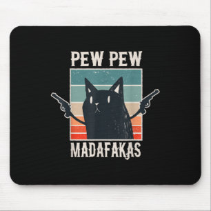 Cat Pew Pew Madafakas Retro Vintage Gift  Mouse Pad