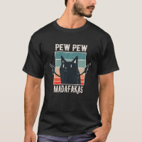 Cat Pew Pew Madafakas Retro Vintage Gift T Shirt