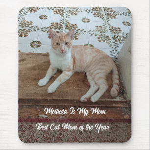 Cat photo, best Cat Mom of the Year, Owner Name Mouse Pad