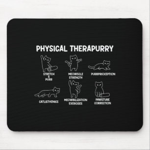 Cat Physical Therapurry Puns Calisthenics Physical Mouse Pad