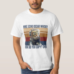 Cat Pilot Mike Echo Oscar Whisky How Do You Copy T-Shirt