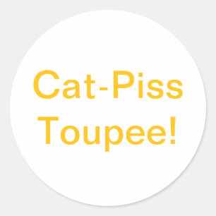 Cat-Piss Toupee Splash-Art Hankamer Artjunkhaus Classic Round Sticker