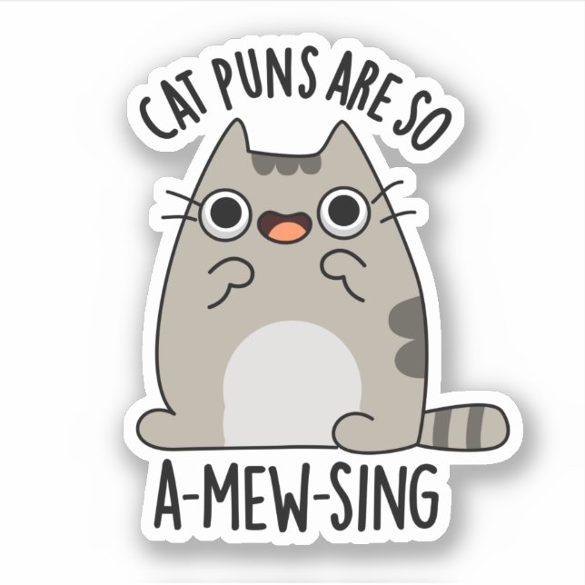Cat Puns ARe So A-mew-sing Funny Animal Pun (Front)