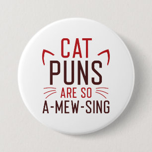 Cat Puns Are So Amewsing 7.5 Cm Round Badge