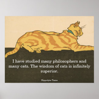 Cat quote by Hippolyte Taine, Edward Penfield Poster