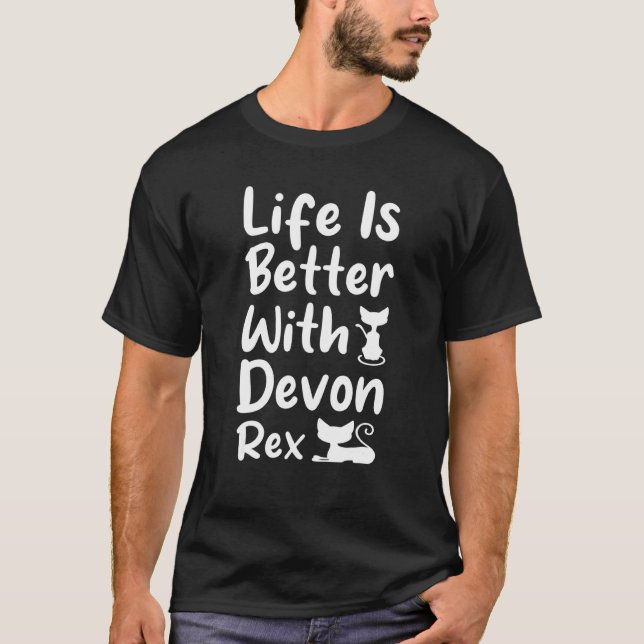 Cat Quote  With A Devon Rex  Cat T-Shirt (Front)