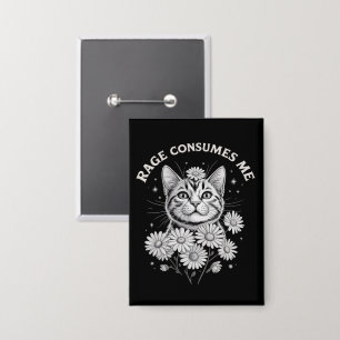 Cat Rage Consumes Me Funny Sarcastic Kitten Flower