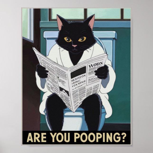 Cat Reading Newspaper on Toilet - Are You Pooping? Poster (Front)
