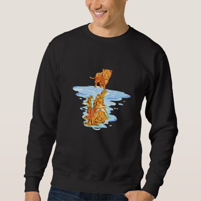 Cat Reflects Strong Tiger   Sweatshirt (Front)