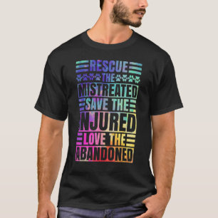 Cat Rescuers Animal Rescue The Mistreated Animal V T-Shirt
