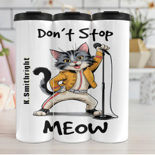 Cat Rock Star Don't Stop Meow Thermal Tumbler