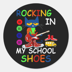 Cat Rocking In My School Shoes Back To School For  Classic Round Sticker