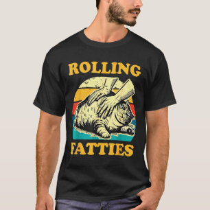 Cat Rolling Fatties Funny For Men Women T-Shirt