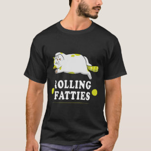 Cat Rolling Fatties Funny Men Women T-Shirt