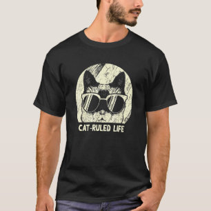 Cat Ruled Life Cat Family Kitten Relatives Sarcas T-Shirt