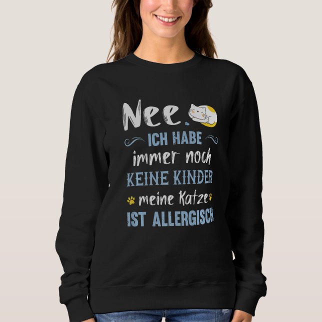 Cat Saying Cat Mum Cat Holder Fun Sweatshirt (Front)