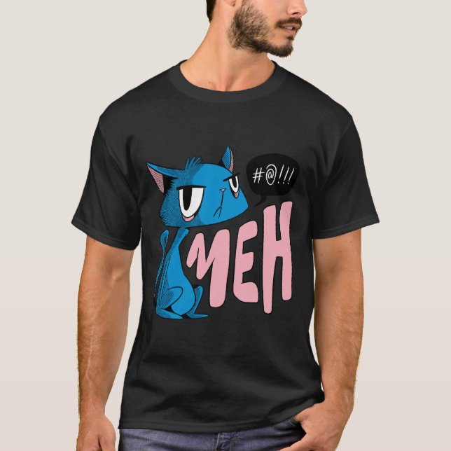 cat saying meh T-Shirt (Front)