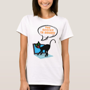 cat saying server is down T-Shirt
