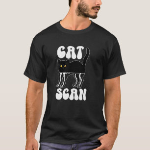 Cat Scan CT Tech Computed Tomography Tech CT Techn T-Shirt